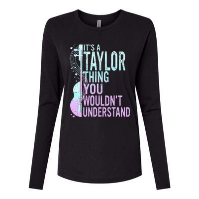 ItS A Taylor Thing You WouldnT Understand Womens Cotton Relaxed Long Sleeve T-Shirt