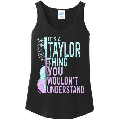 ItS A Taylor Thing You WouldnT Understand Ladies Essential Tank