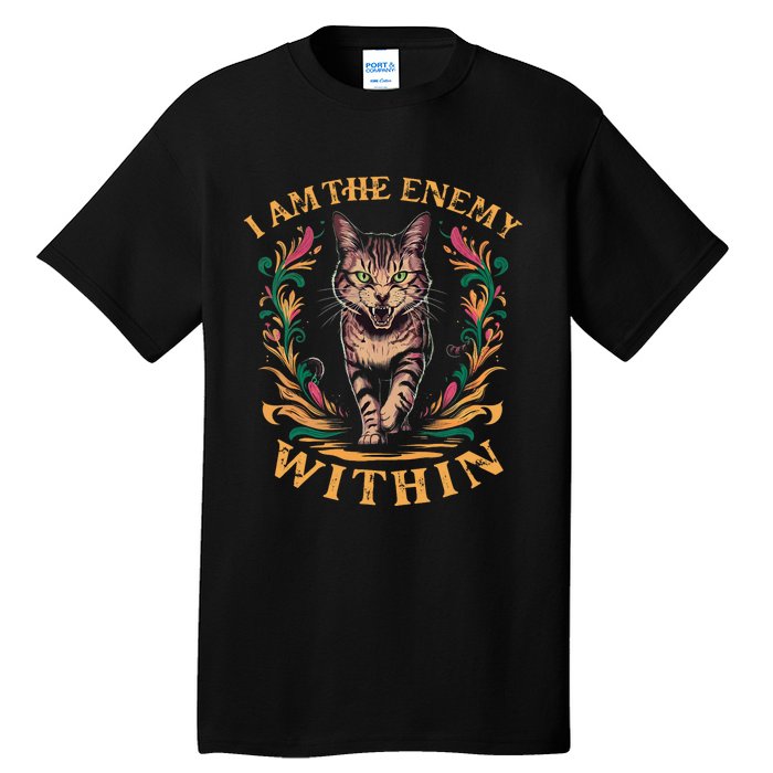 I Am The Enemy Within Tall T-Shirt