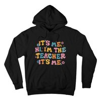 I Am Teacher It's Me Boho Groovy Hoodie