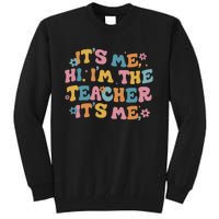 I Am Teacher It's Me Boho Groovy Tall Sweatshirt