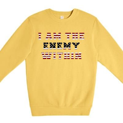 I Am The Enemy Within Harris 2024 Premium Crewneck Sweatshirt