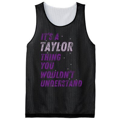 ItS A Taylor Thing You WouldnT Understand Mesh Reversible Basketball Jersey Tank