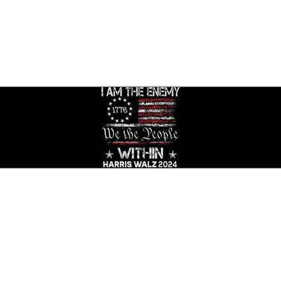 I Am The Enemy Within Harris Walz 2024 Bumper Sticker