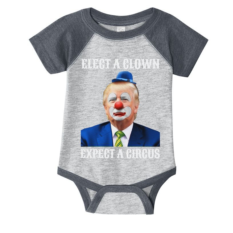 Impeach Anti Trump Elect A Clown Expect A Circus Fun Gift Infant Baby Jersey Bodysuit
