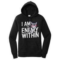 I Am The Enemy Within Kamala Harris 2024 Cat Lovers Funny Women's Pullover Hoodie