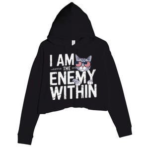 I Am The Enemy Within Kamala Harris 2024 Cat Lovers Funny Crop Fleece Hoodie