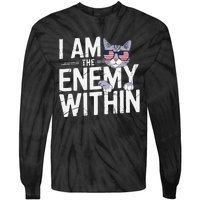 I Am The Enemy Within Kamala Harris 2024 Cat Lovers Funny Tie-Dye Long Sleeve Shirt