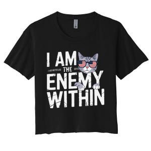 I Am The Enemy Within Kamala Harris 2024 Cat Lovers Funny Women's Crop Top Tee