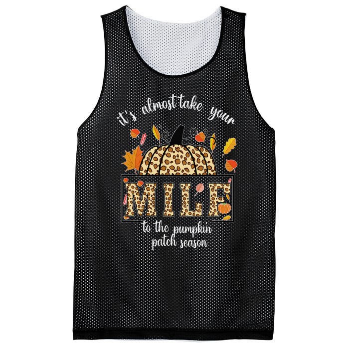 ItS Almost Take Your M.I.L.F To The Pumpkin Patch Season Mesh Reversible Basketball Jersey Tank