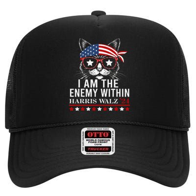 I Am The Enemy Within Kamala Harris 2024 Merch High Crown Mesh Back Trucker Hat