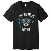 I Am The Enemy Within Kamala Harris 2024 Merch Premium T-Shirt