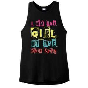 I Am The Girl At The R.O.C.K Show Funny Punk Rock Music Lover Ladies PosiCharge Tri-Blend Wicking Tank