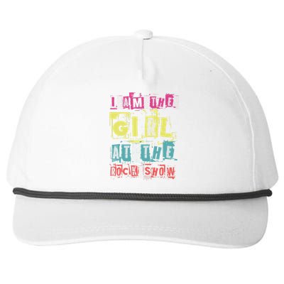 I Am The Girl At The R.O.C.K Show Funny Punk Rock Music Lover Snapback Five-Panel Rope Hat