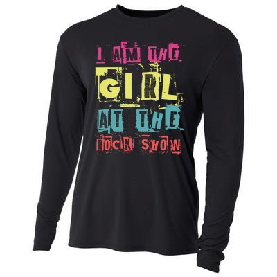 I Am The Girl At The R.O.C.K Show Funny Punk Rock Music Lover Cooling Performance Long Sleeve Crew