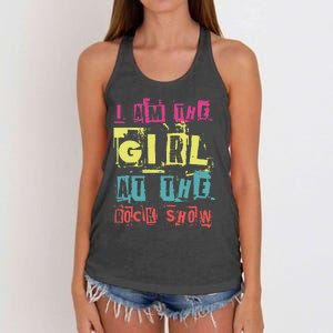 I Am The Girl At The R.O.C.K Show Funny Punk Rock Music Lover Women's Knotted Racerback Tank