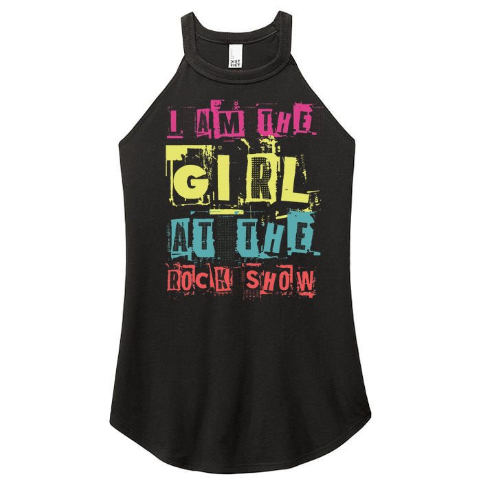 I Am The Girl At The R.O.C.K Show Funny Punk Rock Music Lover Women's Perfect Tri Rocker Tank