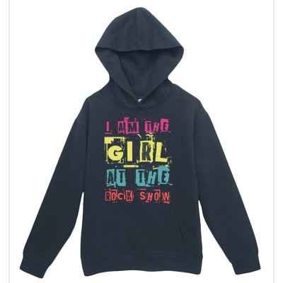 I Am The Girl At The R.O.C.K Show Funny Punk Rock Music Lover Urban Pullover Hoodie