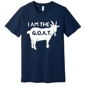 I Am The GOAT Greatest Of All Time Athletics Champion Premium T-Shirt