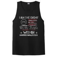 I Am The Enemy Within Harris Walz 2024 PosiCharge Competitor Tank