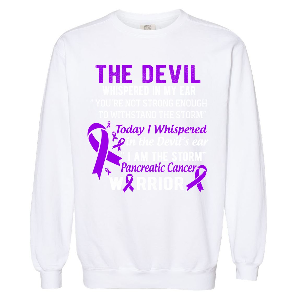 I Am The Storm Pancreatic Cancer Warrior Gift Garment-Dyed Sweatshirt