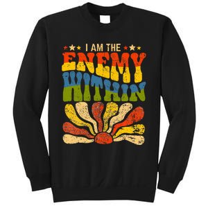 I Am The Enemy Within America Funny I Am The Enemy Within Sweatshirt