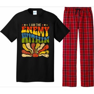 I Am The Enemy Within America Funny I Am The Enemy Within Pajama Set