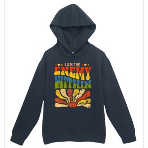 I Am The Enemy Within America Funny I Am The Enemy Within Urban Pullover Hoodie