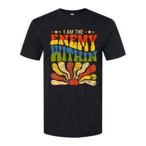 I Am The Enemy Within America Funny I Am The Enemy Within Softstyle CVC T-Shirt