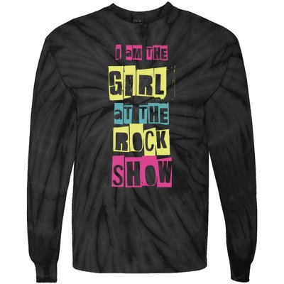 I Am The Girl At Funny Punk Rock Music Lover Tie-Dye Long Sleeve Shirt