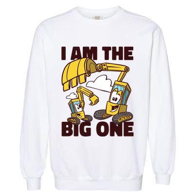 I Am The Big One Builder First Birthday Garment-Dyed Sweatshirt