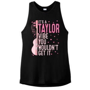 ItS A Taylor Vibe You WouldnT Get It Women Ladies PosiCharge Tri-Blend Wicking Tank