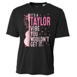 ItS A Taylor Vibe You WouldnT Get It Women Cooling Performance Crew T-Shirt