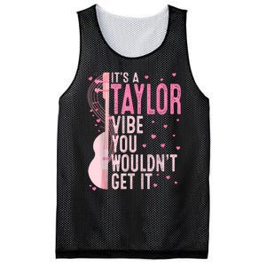 ItS A Taylor Vibe You WouldnT Get It Women Mesh Reversible Basketball Jersey Tank