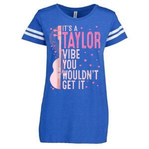 ItS A Taylor Vibe You WouldnT Get It Women Enza Ladies Jersey Football T-Shirt