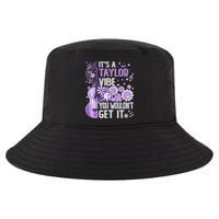 It'S A Taylor Vibe You Wouldn'T Get It 80'S P.i.n.k Girl Cool Comfort Performance Bucket Hat