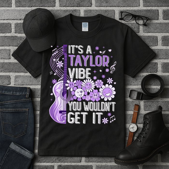 It'S A Taylor Vibe You Wouldn'T Get It 80'S P.i.n.k Girl Tall T-Shirt