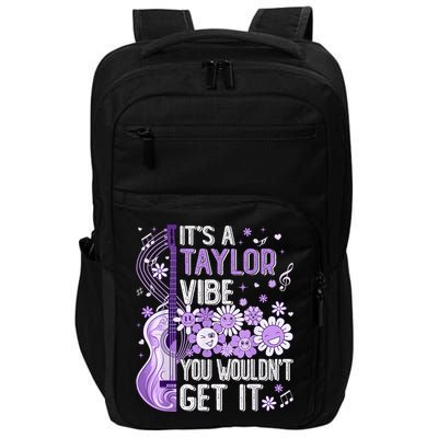 It'S A Taylor Vibe You Wouldn'T Get It 80'S P.i.n.k Girl Impact Tech Backpack