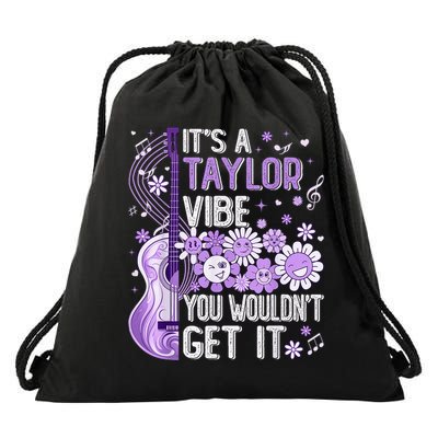 It'S A Taylor Vibe You Wouldn'T Get It 80'S P.i.n.k Girl Drawstring Bag