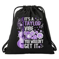 It'S A Taylor Vibe You Wouldn'T Get It 80'S P.i.n.k Girl Drawstring Bag