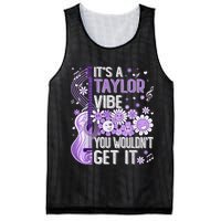 It'S A Taylor Vibe You Wouldn'T Get It 80'S P.i.n.k Girl Mesh Reversible Basketball Jersey Tank
