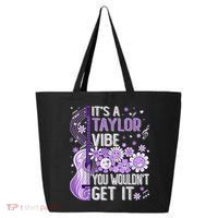 It'S A Taylor Vibe You Wouldn'T Get It 80'S P.i.n.k Girl 25L Jumbo Tote