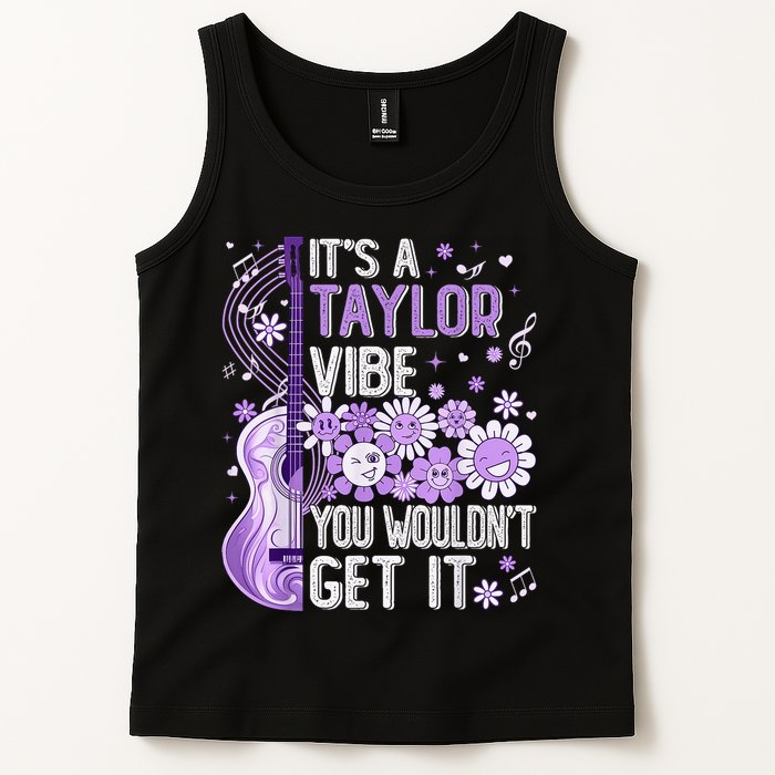 It'S A Taylor Vibe You Wouldn'T Get It 80'S P.i.n.k Girl Tank Top