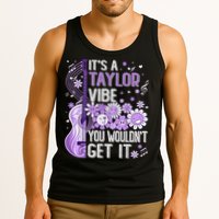 It'S A Taylor Vibe You Wouldn'T Get It 80'S P.i.n.k Girl Tank Top