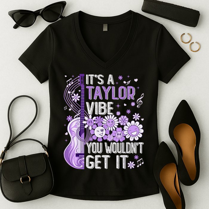 It'S A Taylor Vibe You Wouldn'T Get It 80'S P.i.n.k Girl Women's V-Neck T-Shirt