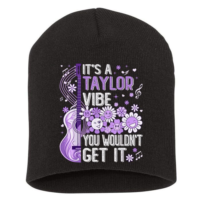It'S A Taylor Vibe You Wouldn'T Get It 80'S P.i.n.k Girl Short Acrylic Beanie