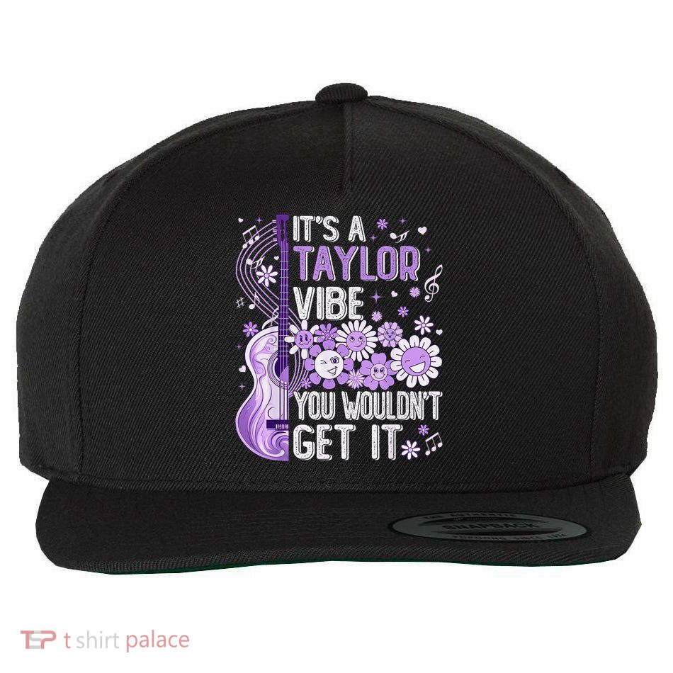 It'S A Taylor Vibe You Wouldn'T Get It 80'S P.i.n.k Girl Wool Snapback Cap