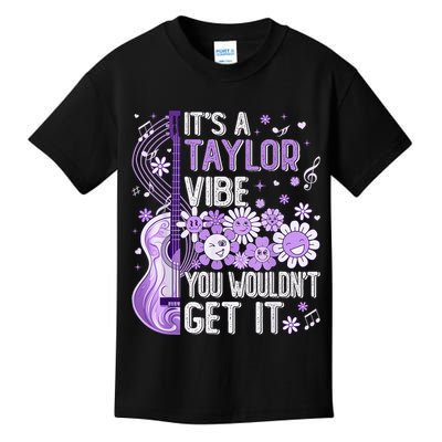 It'S A Taylor Vibe You Wouldn'T Get It 80'S P.i.n.k Girl Kids T-Shirt