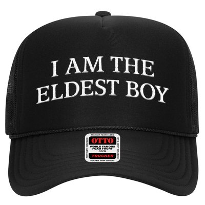 I Am The Eldest Boy Embroidery Hat Cap Trucker Hat