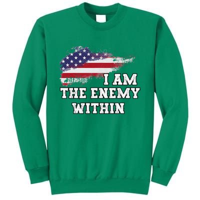 I Am The Enemy Within Sweatshirt